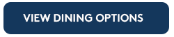 View Dining Options