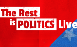 Event image for The Rest Is Politics