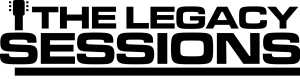 The Legacy Sessions
